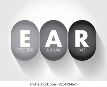 EAR Tasa Anual Efectiva: tipo de interés efectivamente devengado por una inversión o pagado por un préstamo como resultado de la acumulación de intereses a lo largo de un período determinado, concepto de texto de acrónimo