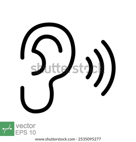 Ear listen icon. Simple outline style. Hear sound, noise, waves, deaf, human sense concept. Thin line symbol vector illustration design isolated on white background. EPS 10.