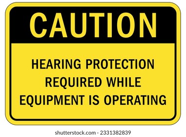 Ear protection area sign and labels