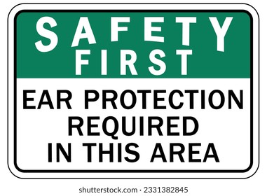 Ear protection area sign and labels