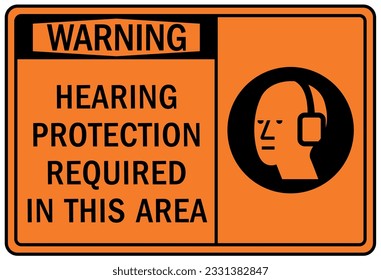 Ear protection area sign and labels