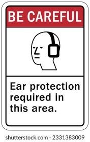 Ear protection area sign and labels