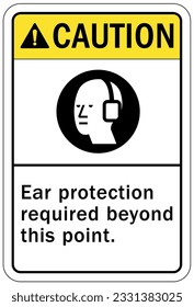 Ear protection area sign and labels