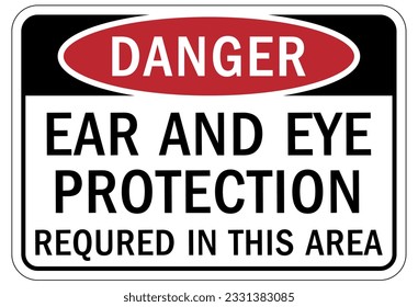 Ear protection area sign and labels