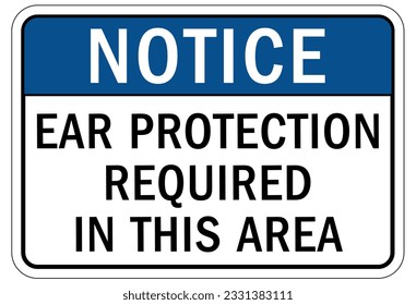 Ear protection area sign and labels