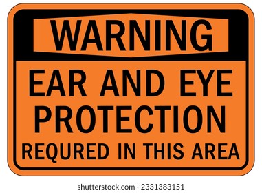 Ear protection area sign and labels - Shutterstock ID 2331383151