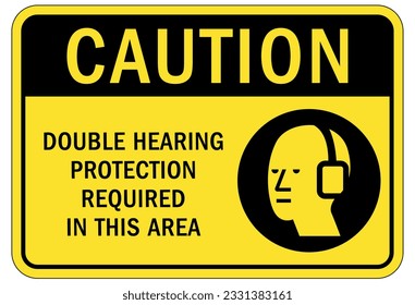 Ear protection area sign and labels