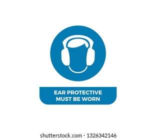 Ear Protective Must Be Worn Logo