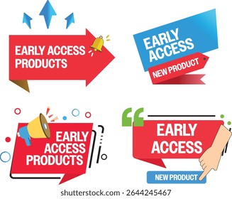 Early access to new products.. illustration Four colorful Early Access Products and New Product labels.