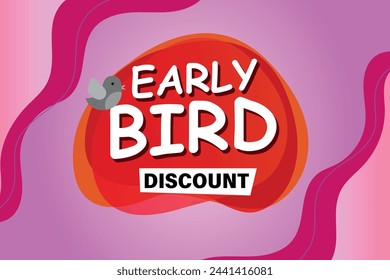 early bird discount poster banner graphic design icon logo sign symbol social media website coupon

