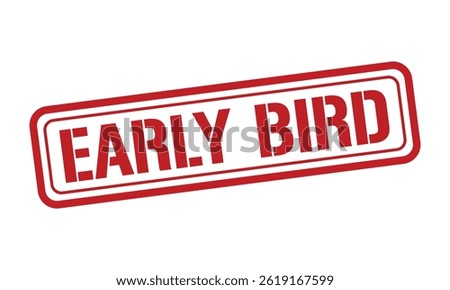 EARLY BIRD red stamp text vector, rubber stamp