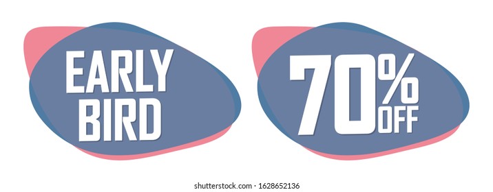 Early Bird Sale, 70% off, bubble banners design template, discount tags, app icons, vector illustration