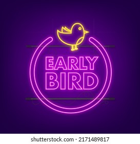 Early Bird Special Discount Sale. Discount Offer Price Sign. Modern Promotion Template. Neon Icon. Vector Stock Illustration