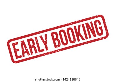 Early Booking Rubber Stamp. Red Early Booking Rubber Grunge Stamp Vector Illustration - Vector