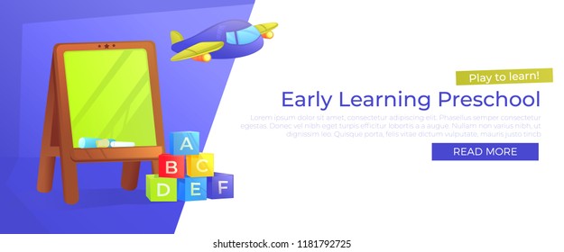 Early Learning Preschool Banner. Play To Learn. Advertising Of Kindergarten With School Board And Toys. Vector Cartoon Illustration