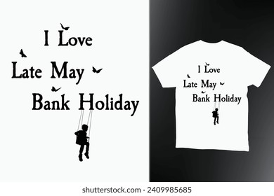 Early May Bank Holiday Typography T-Shirt Design 