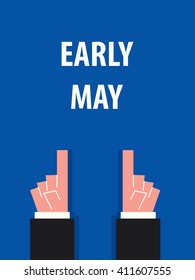 EARLY MAY typography vector illustration