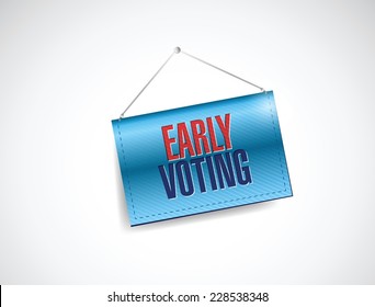 early voting hanging banner illustration design over a white background