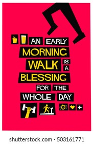 An early-morning walk is a blessing for the whole day. (Flat Style Vector Illustration Fitness Quote Poster Design)