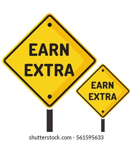 Earn extra. Road sign icon. Flat vector illustration on white background.