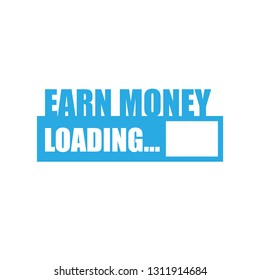 Earn money loading - label,sticker