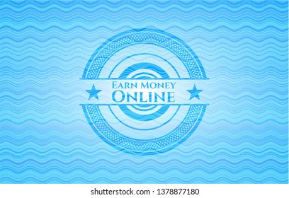 Earn Money Online light blue water wave badge background.