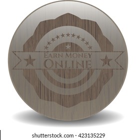 Earn Money Online vintage wooden emblem