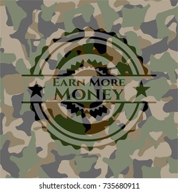 Earn More Money on camo texture