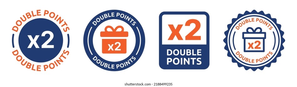 Earn reward x2 point sign collection. Vector illustration. Business advertisement concept.