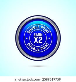 Earn x2 double point icon design illustration. Earn x2 sign symbol for promotion, Blue color round button design