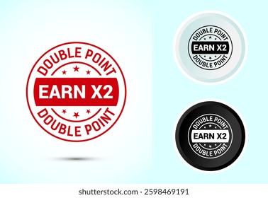 Earn x2 double point icon design illustration. Earn x2 sign symbol for promotion, Color black and white
