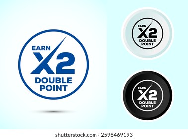 Earn x2 double point icon design illustration. Earn x2 sign symbol for promotion, Color black and white