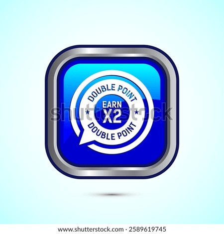 Earn x2 double point icon design illustration. Earn x2 sign symbol for promotion, Blue color square button design