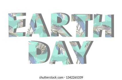 Eart Day Banner. Lettering Card in Scandinavian Style. Vector Illustration.