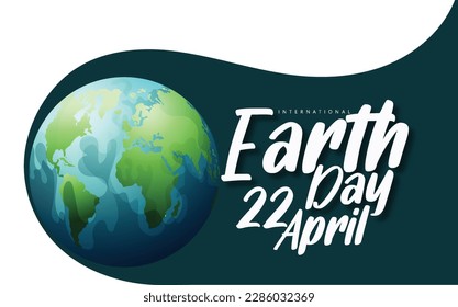 Earth Day April 22, Illustration of a Happy Earth Day banner, with  environment safety celebration