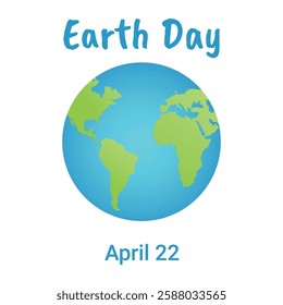 Earth Day, April 22. Image of planet Earth in green blue colors. Flat vector illustration.