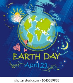 Earth Day. April 22. Earth Day vector bright doodle poster illustration.