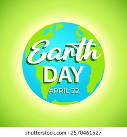 Earth Day. April 22nd. The concept of World Environment Day, "Let's save the Earth", "Let's protect the environment and eco-green life".