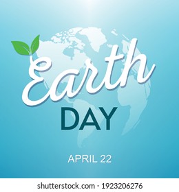 Earth Day background. Earth Day, Ecology and Nature concepts.