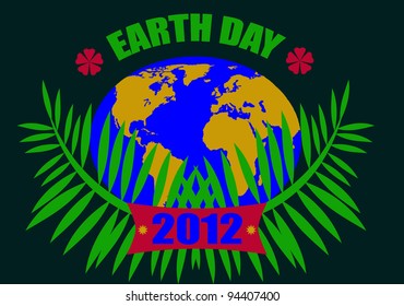 Earth day background,with Terra,word earth day and year 2012,vector illustration