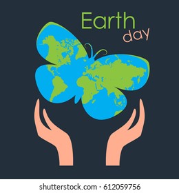 Earth Day Card. Happy Earth Day. 22 of April. Hands holding butterfly. World Environment Day background. Butterfly in human hands, Earth Day concept. Vector illustration