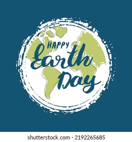 Earth Day celebration greeting card, Happy Earth Day lettering. Vector illustration.