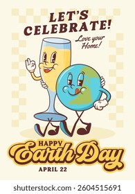 Earth Day Celebration Groovy Retro Cartoon Characters Logo Greeting Card. Happy Planet with Champagne Glass Smiling Personage Template Vector Mascot Illustration in Trendy Vintage Comic Style Isolated
