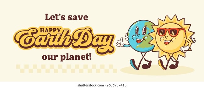 Earth Day Celebration Groovy Retro Cartoon Characters Banner Greeting Card. Happy Planet and Sun Smiling Personage Template Vector Mascot Illustration in Trendy Vintage Comic Style Isolated