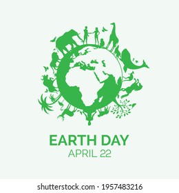 Earth Day concept with animals and plants vector. Planet Earth with fauna and flora icon. Environmental concept. Wild animals green silhouette vector. Earth Day Poster, April 22. Important day