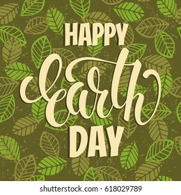 Earth Day concept with hand draw lettering. Vector illustration.