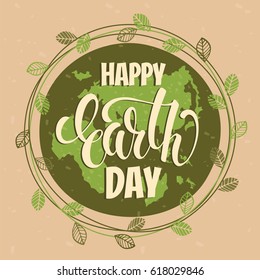 Earth Day concept with hand draw lettering. Vector illustration.