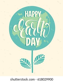 Earth Day concept with hand draw lettering. Vector illustration.