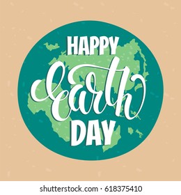 Earth Day concept with hand draw lettering. Vector illustration.