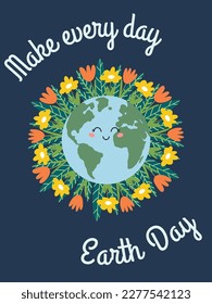 Earth Day concept. Make everyday earth day, go green. Vector illustration on the theme of saving the planet for social poster, banner, card .